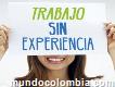 Trabajo Con O Sin Experiencia.